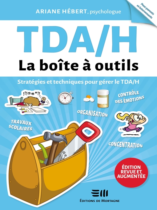 Title details for TDAH--La boîte à outils (Édition revue et augmentée) by Ariane Hébert - Available